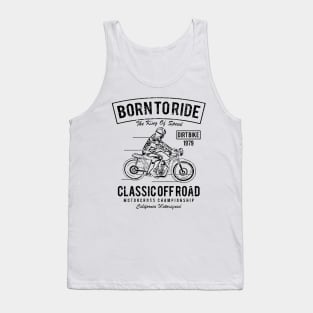 Born To Ride Motorcycles Tank Top